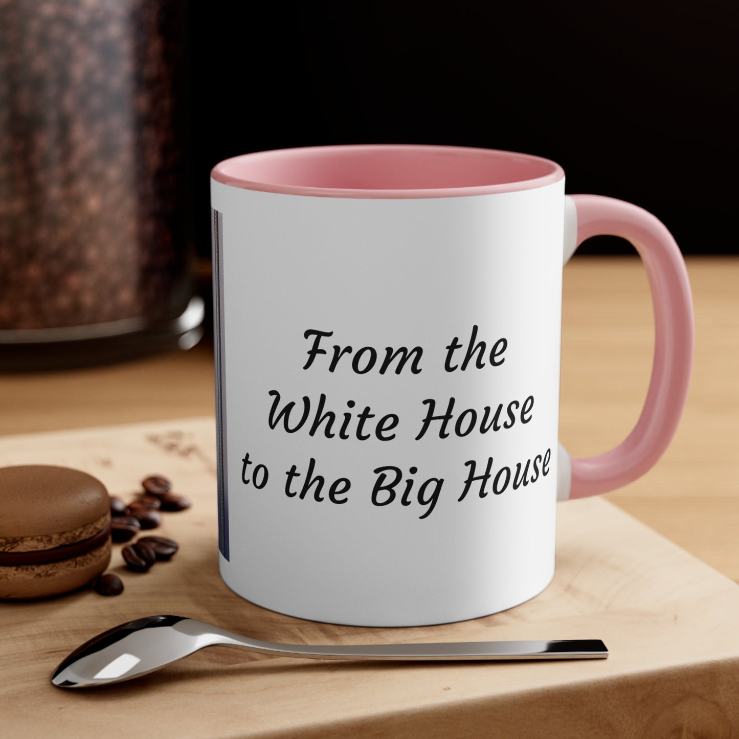 Trump Mugshot - Coffee Mug ...Shot "From the White House to the Big House" three colors Accent Coffee Mug, 11oz