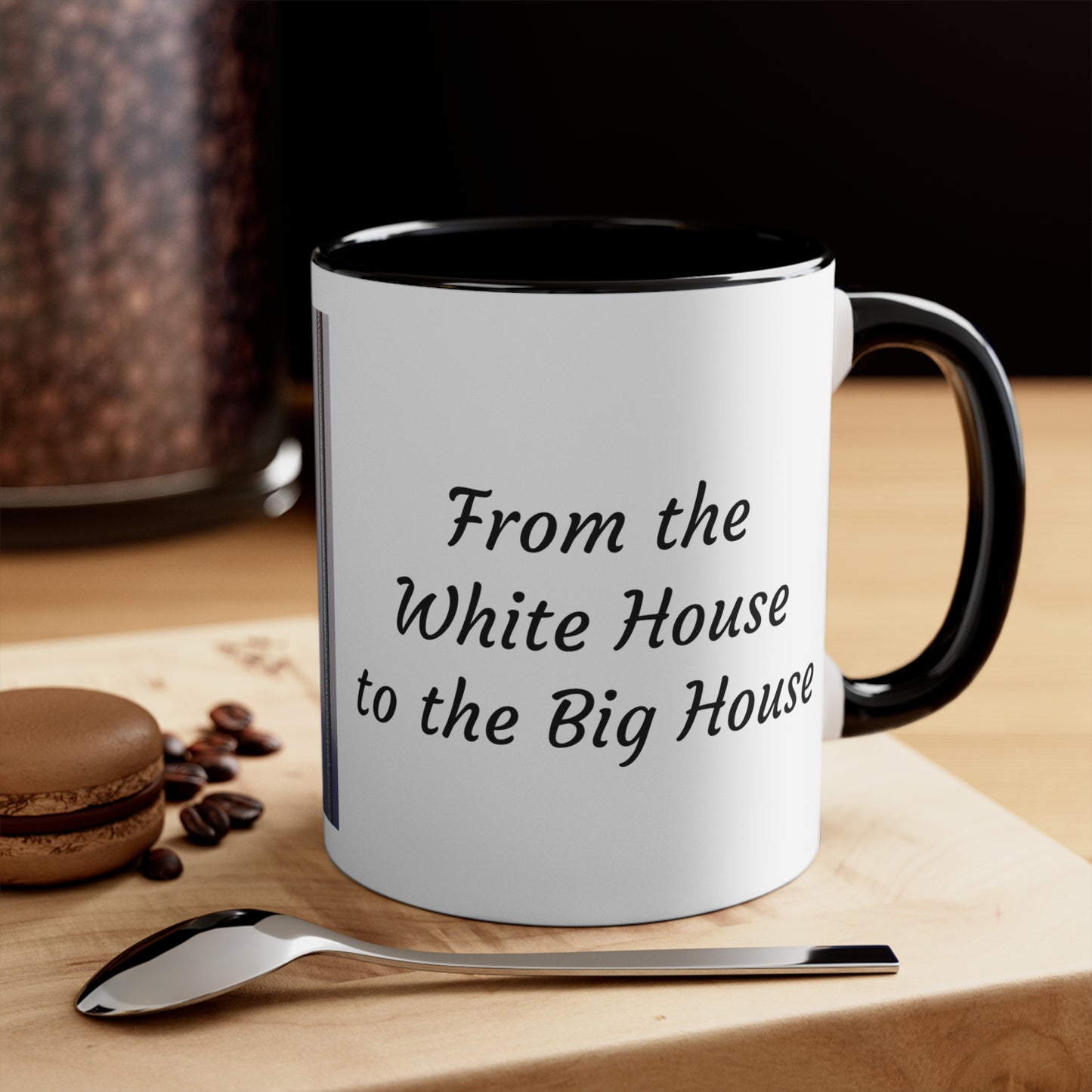 Trump Mugshot - Coffee Mug ...Shot "From the White House to the Big House" three colors Accent Coffee Mug, 11oz
