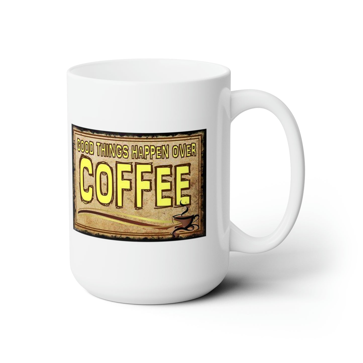 Coffee Mug Vintage Sign Style Mug Classic Design Retro Fun Coffee Mugs 15oz
