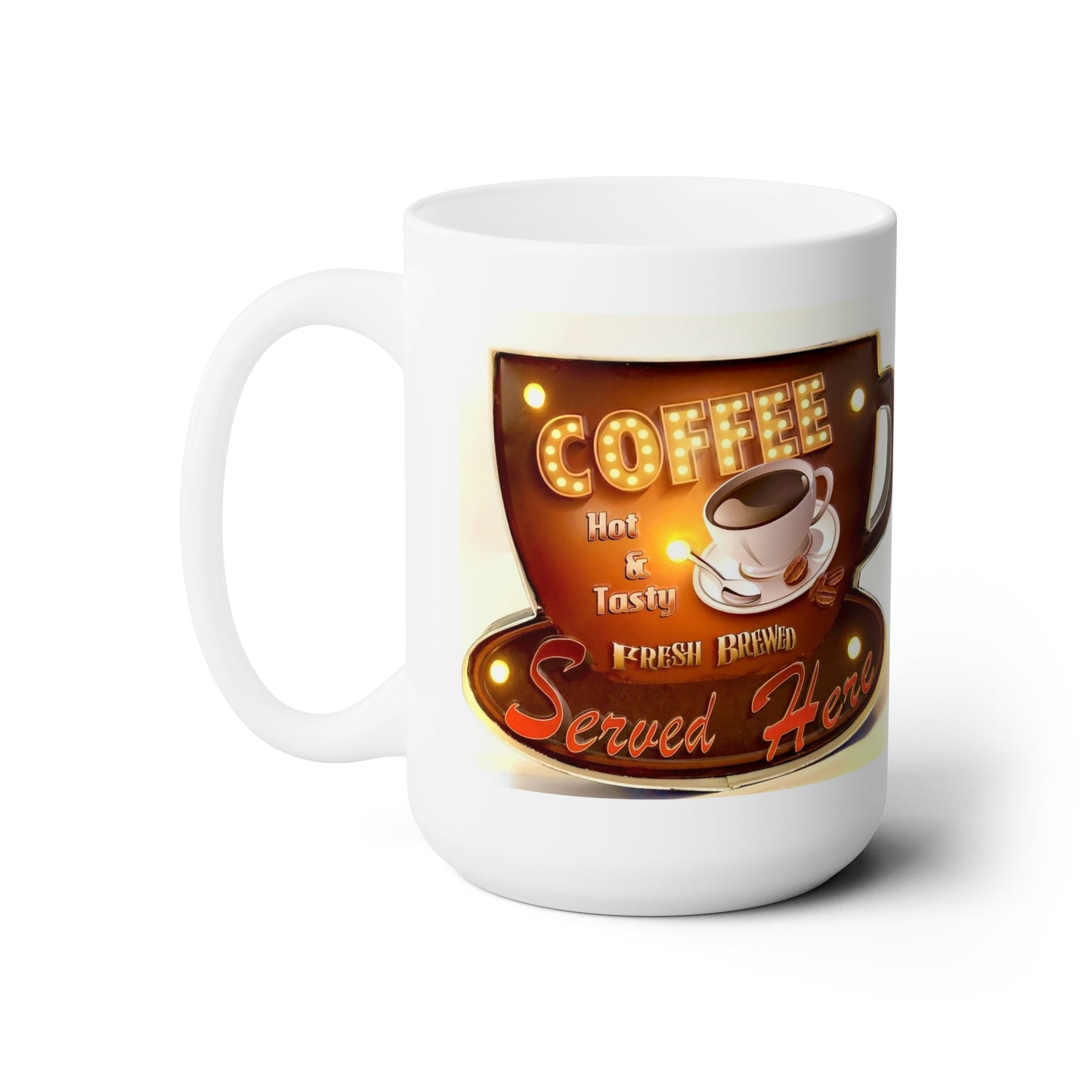 Old Vintage Sign Coffee Mug Retro Style Coffee Mug 15oz