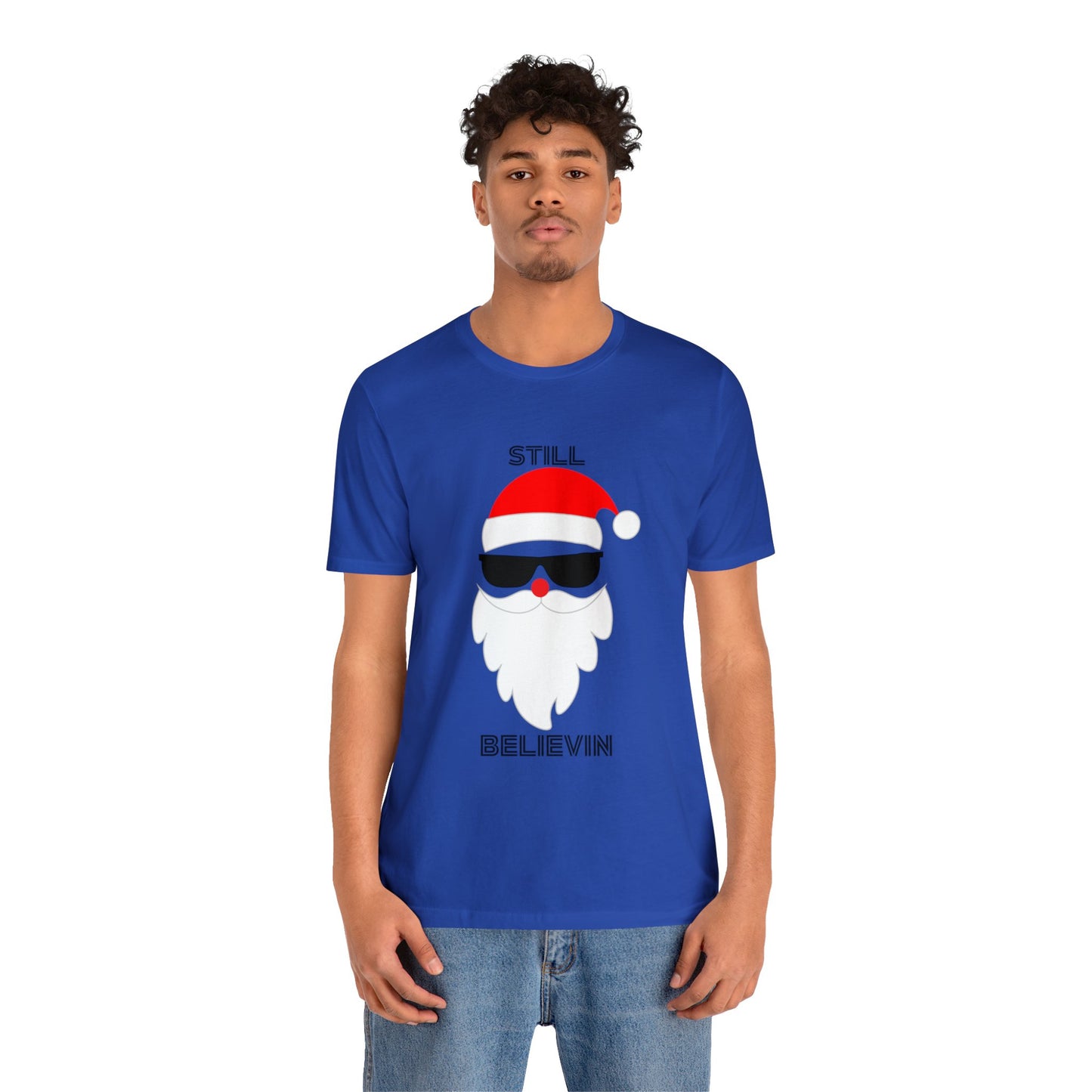 Christmas T-shirt Funny Shirt Christmas Tee Christmas gift Still Believe T Shirt