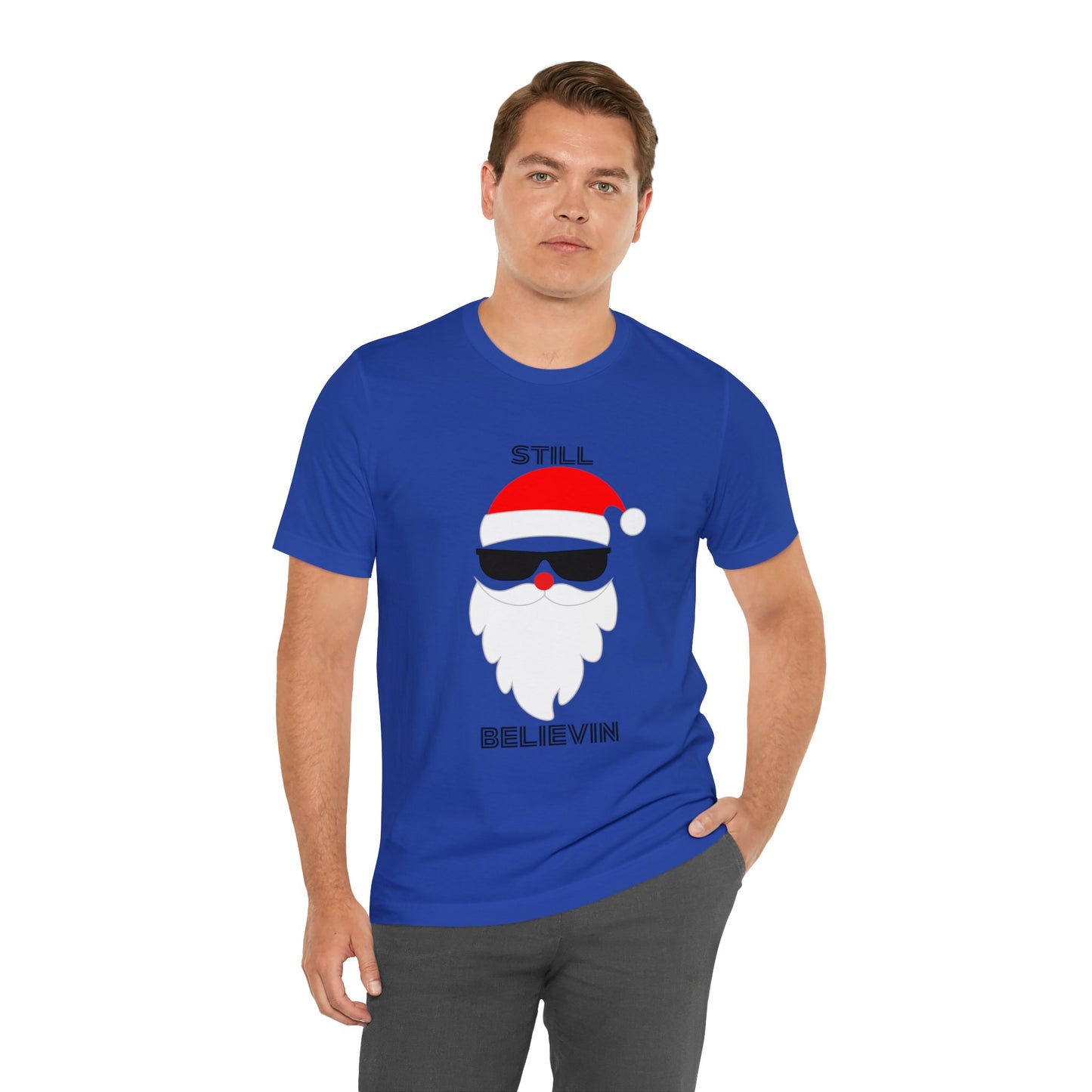 Christmas T-shirt Funny Shirt Christmas Tee Christmas gift Still Believe T Shirt