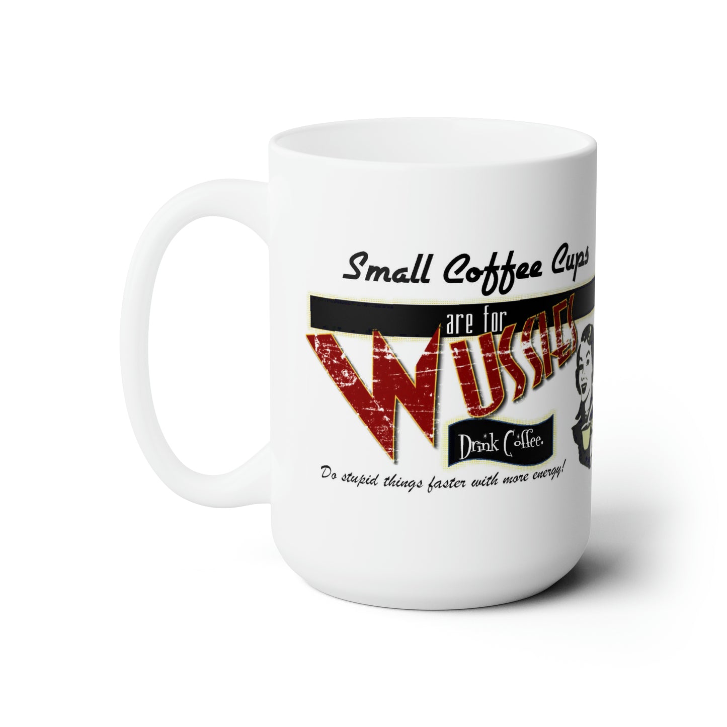 Vintage Sign Coffee Mugs Retro Style Coffee Mug Classic Coffee Mug Design 15oz