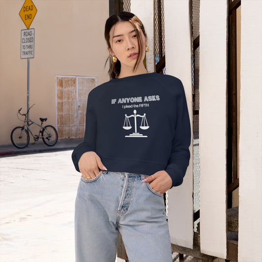 I plead the fifth Women's Cropped Fleece T-Shirt Inspirational Graphic Tee Motivational Tee Positive Vibes Shirt Trendy Eye Catching Tees