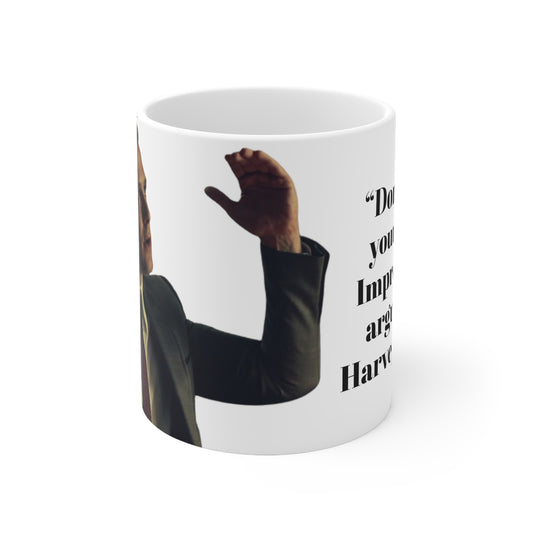 Harvey Specter Coffee Mug Quotes Novelty Gift Louis Litt Donna Paulsen Lawyer Gift Suits Inspired Mugs Iconic TV Quotes