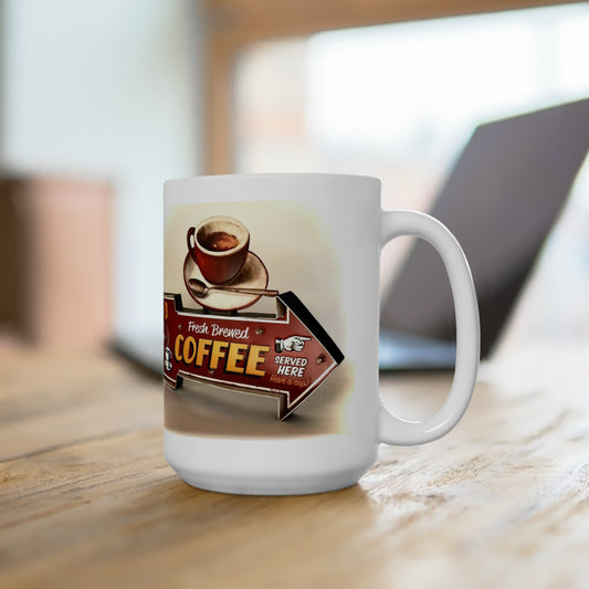 Retro Vintage Sign Coffee Mug Old Style Cup Coffee Sign Vintage Style 15oz