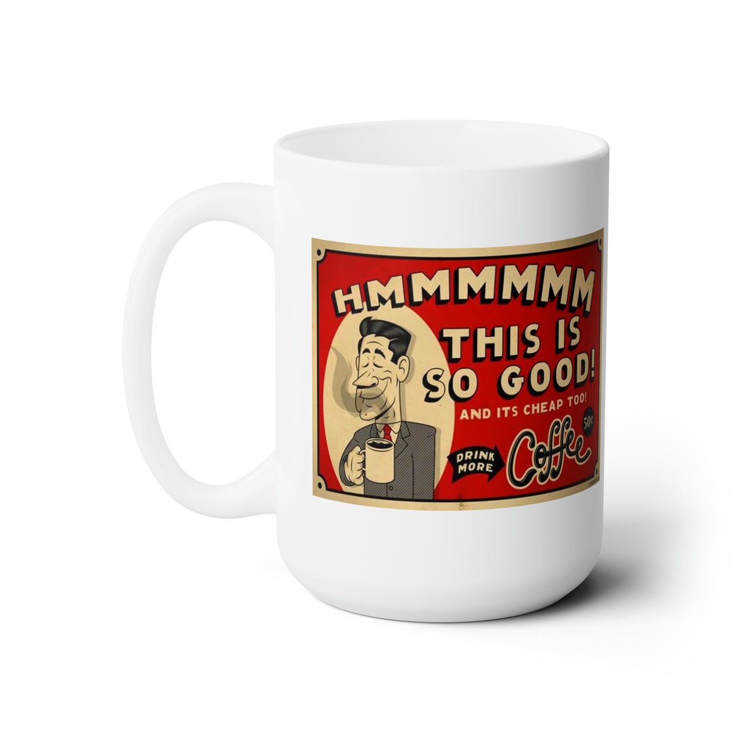 Old Vintage Advertisement Coffee Mug Classic Style Coffee Mug 15oz